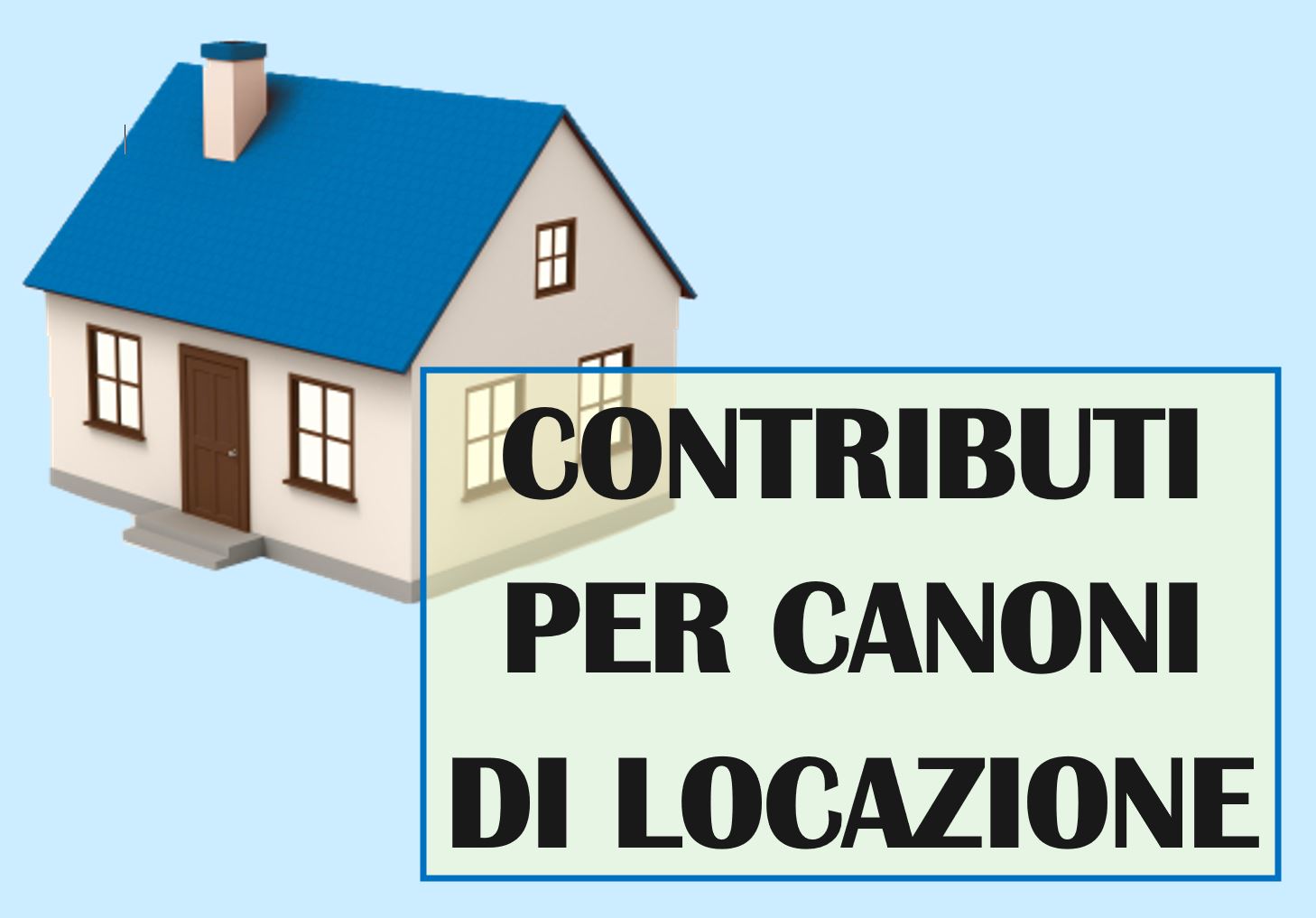 Contributi integrativi per il pagamento dei canoni di locazione, pubblicato l’avviso.