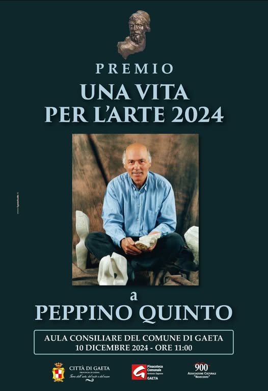 Il Premio "Una vita per l'Arte" 2024 a Peppino Quinto scultore di Lenola - IL riconoscimento verrà consegnato nell' Aula Consiliare martedì 10 Dice...